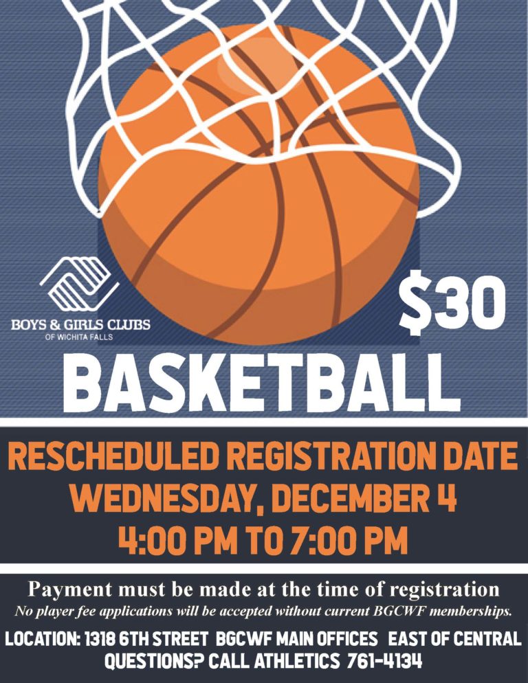 Rescheduled Registration! Boys and Girls Clubs of Wichita Falls